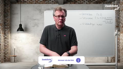 Zoeklicht TV - Bijbels Belicht #2 - Bijbelboek Habakuk De vijfvoudige wee uitgelegd