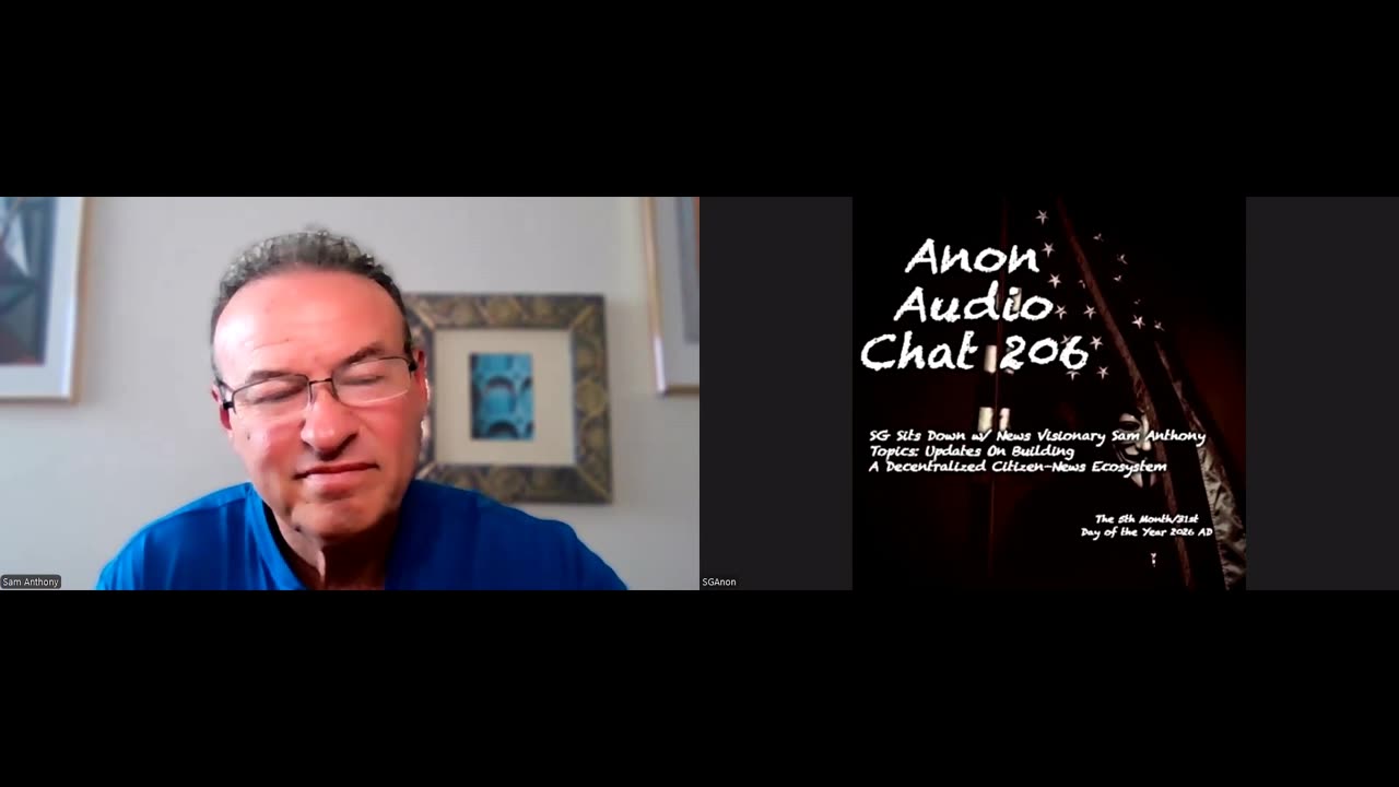 (5/31/26) | AUDIO CHAT 206 | SG Sits Down w/ Media Innovator Sam Anthony: The Future Of Citizen Powered News