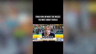 Erika Kirk on What She Misses the Most About Charlie