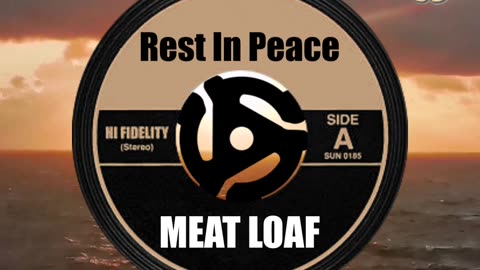 R.I.P. MEAT LOAF