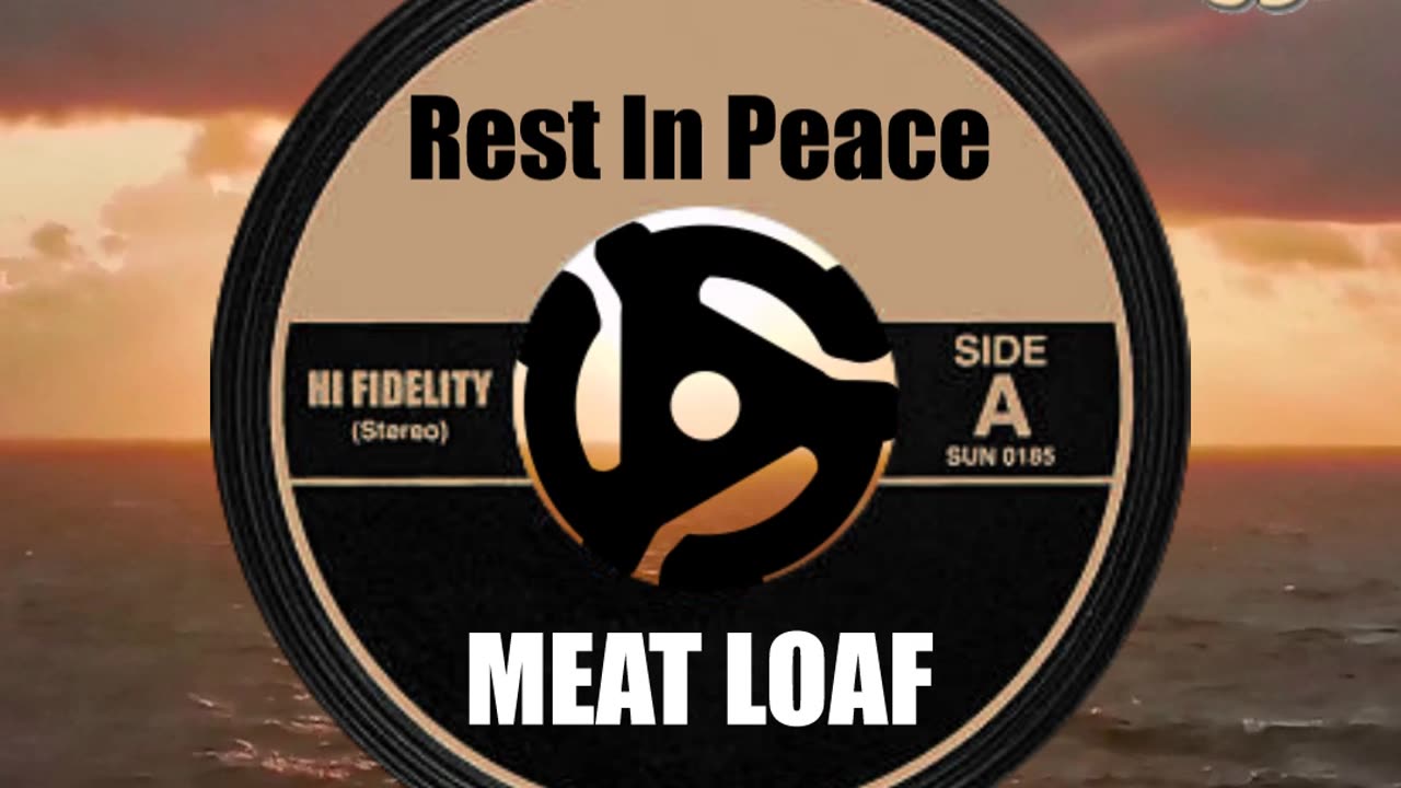 R.I.P. MEAT LOAF