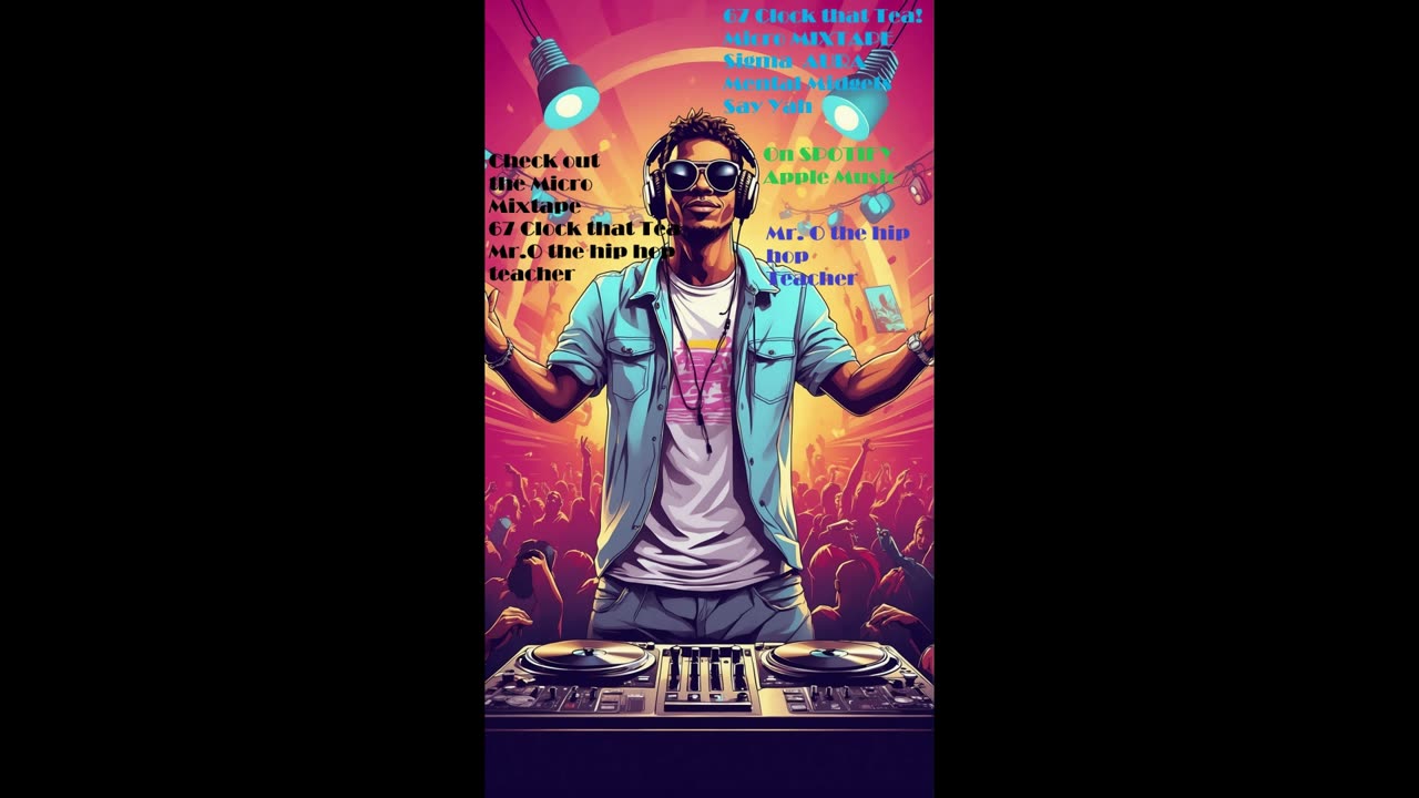 67 Mixtape by @TheHipHopTeacher – Check It Out Now!