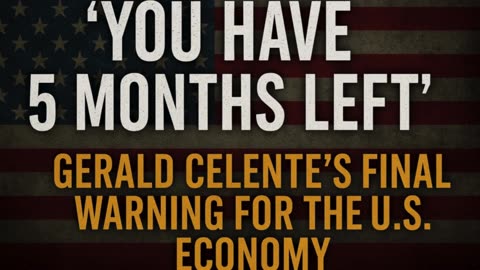 P1 💥 Gerald Celente Sounds the Alarm: 5 Months Before Economic Breakdown