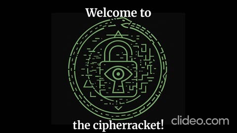 Welcome to the Cipherracket!