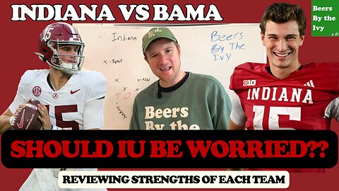 Indiana VS Alabama Football Preview| What Each Fanbase Should Fear | Rose Bowl