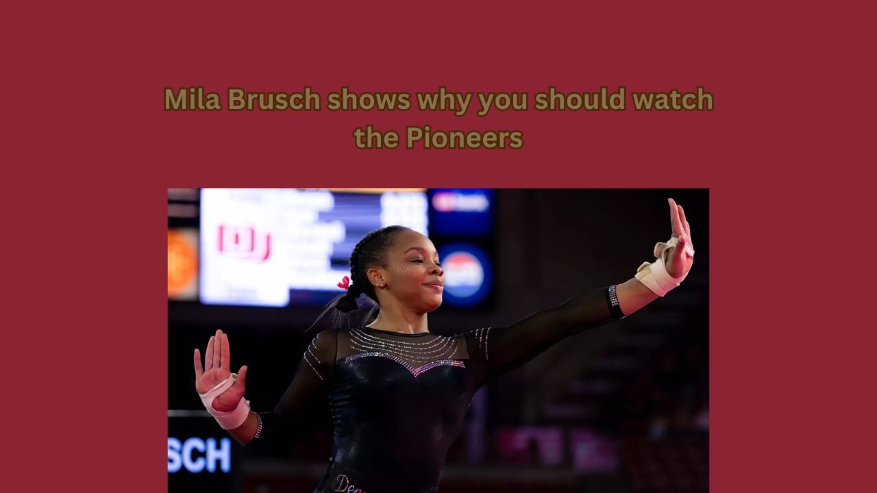 Mila Brusch shows why people should be paying attention to Denver University gymnastics