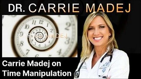 Out Of The Matrix: Time Manipulation (Dr Carrie Madej)