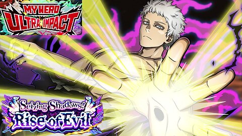 My Hero Ultra Impact (Global): Seizing Shadows! Rise of Evil Story Event