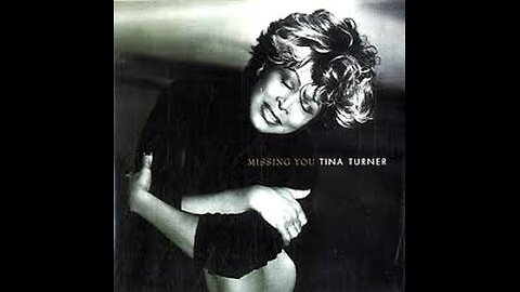 Tina Turner - Missing You