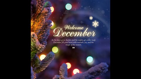 Welcome December; Happy New Month Everyone ❤️