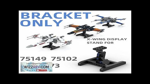 MOC Stand Display Building Blocks Bracket For X-Wing Space Wars Fighter 75102/75149/75218 Review