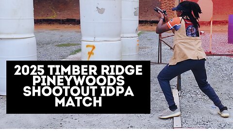 2025 Timber Ridge Pineywoods Shootout IDPA Match