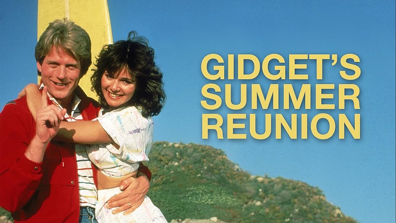 Gidget's Summer Reunion ( Full Movie ) 1985