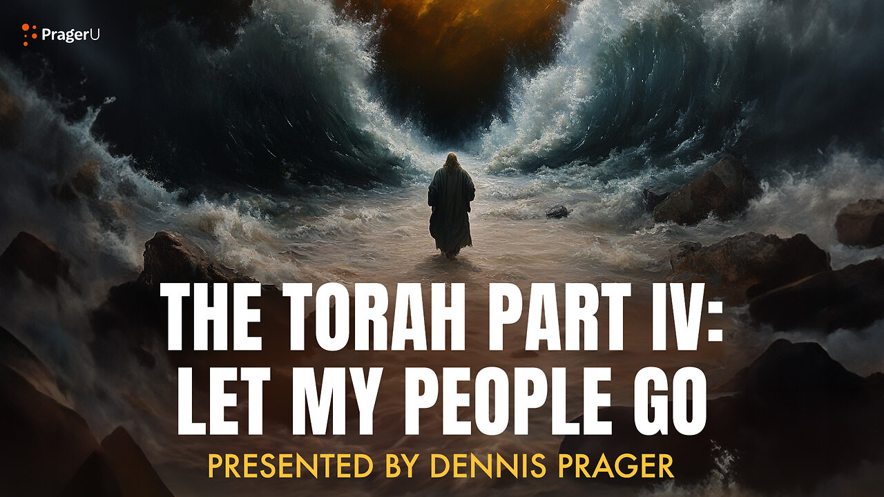 The Torah Part IV: Let My People Go | 5-Minute Video | PragerU