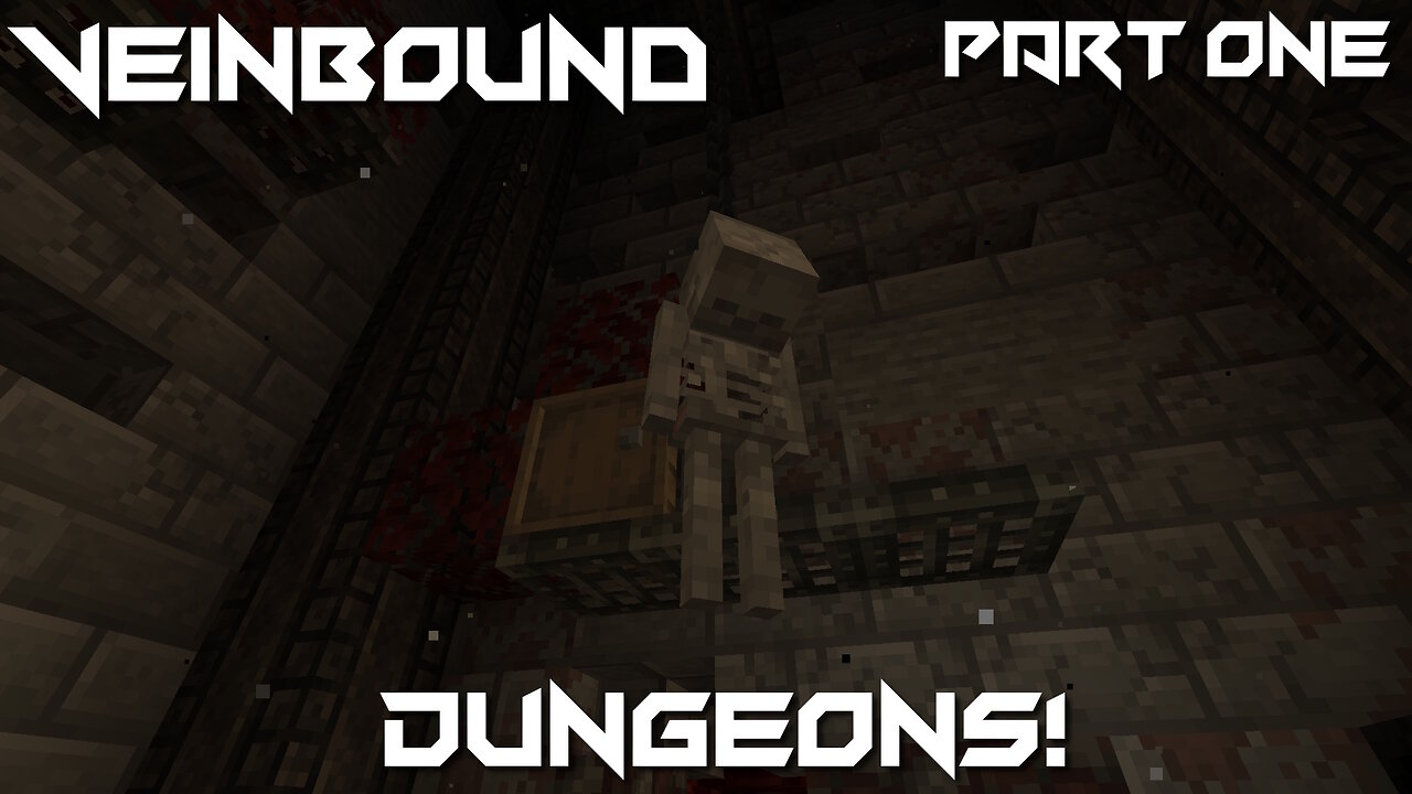 Dungeons! - Minecraft Maps - Veinbound - Part I
