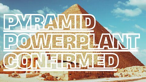 The Pyramid is a Power Plant: Confirmed | MKUSUAL