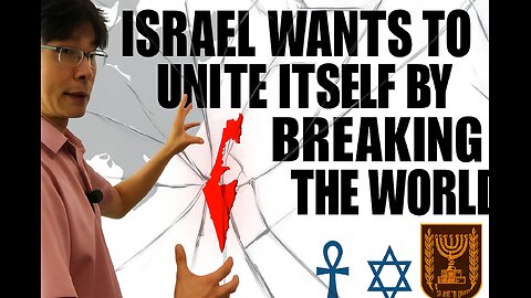 Why the World Must Break for Israel to Rise