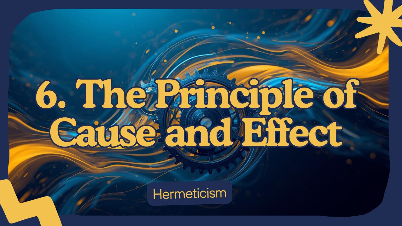 Hermeticism: Principle of Correspondence: 6 of 7