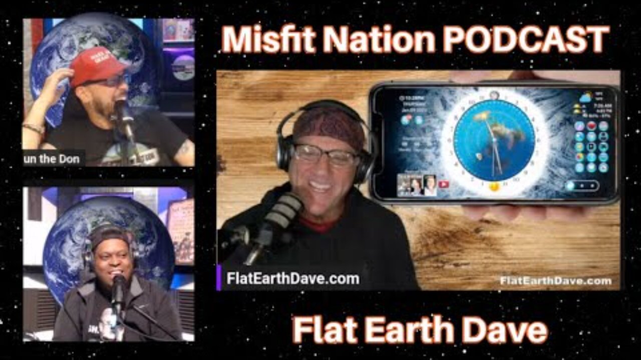 [Flat Earth Dave Interviews 2] Misfit Nation PODCAST with Flat Earth Dave [Jan 9, 2025]