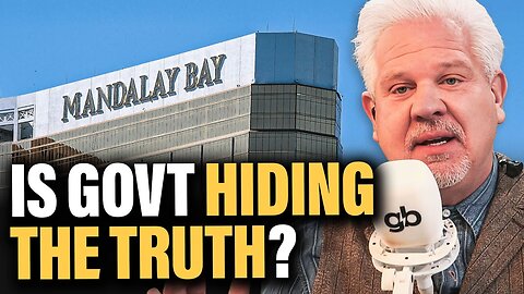 Glenn Beck: 2017 Las Vegas Shooting COVER-UP? FBI Whistleblower Suggests Feds Know...