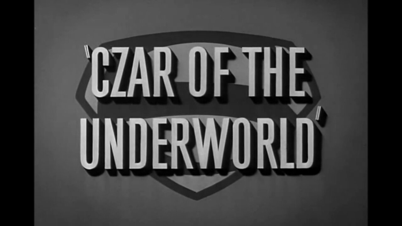 Adventures of Superman - "Czar of the Underworld"