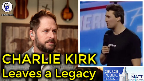 Charlie Kirk Leaves a Legacy