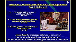 Esther Lesson-06: A Shocking Revelation and A Stunning Reversal - Part II