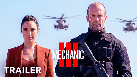 MECHANIC 3 - Trailer | Jason Statham, Gal Gadot | 2025 - 26 Movies Trailers