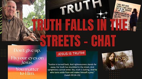 Truth Has Fallen in the Streets Prophetic Word & Prayer for America