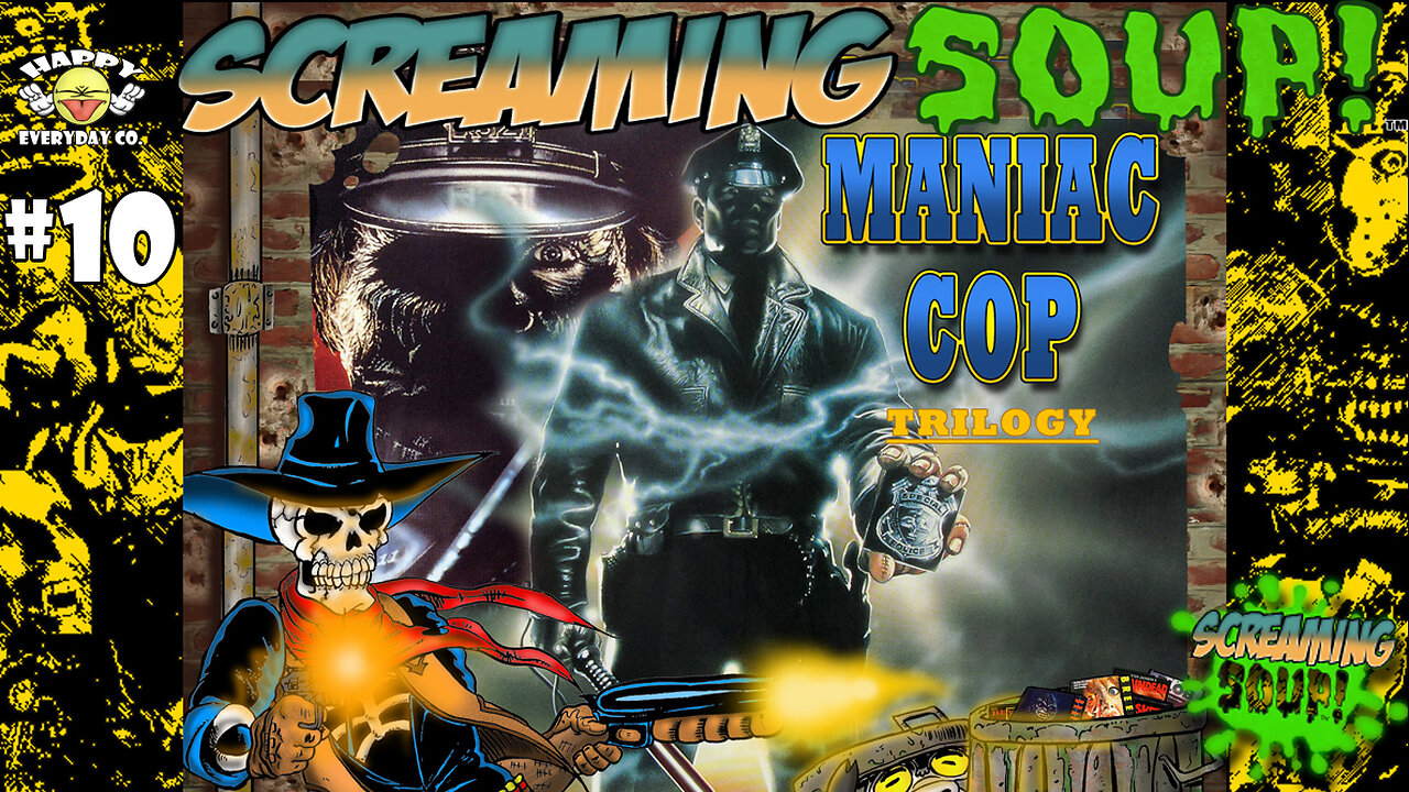 Maniac Cop Trilogy - Review by Screaming Soup! (Season 1 Ep. 10)