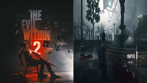 THE EVIL WITHIN™ 2 [NEW GAME+] by 悪 夢 -AKUMU- / CHAPTER 6. On the Hunt