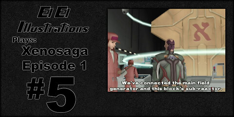 El El Plays Xenosaga Ep. 1 Episode 5: Bullet Dodging