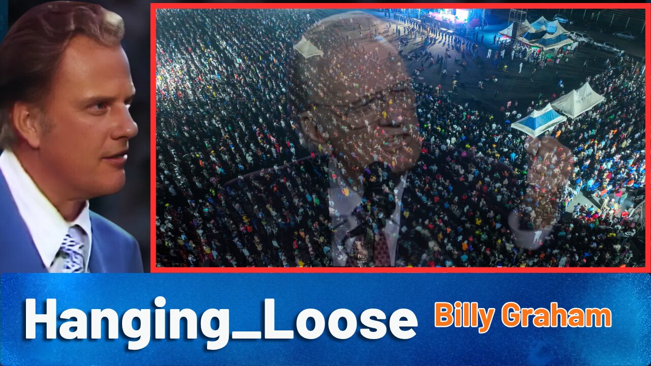 Hanging_Loose Billy Graham