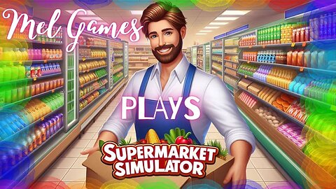 Playing Supermarket Simulator for the first time!