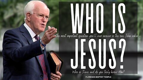 WHO IS JESUS? — John 20:30–31; John 1