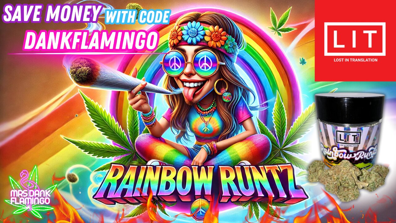 Tasting the Rainbow Runtz from Lit Farms! Mrs Dank Flamingo Review!!