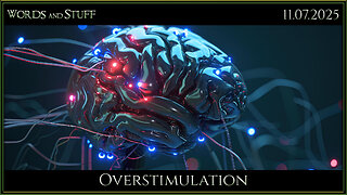 Overstimulation | Words and Stuff