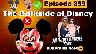 Episode 359 - The Dark Side of Disney