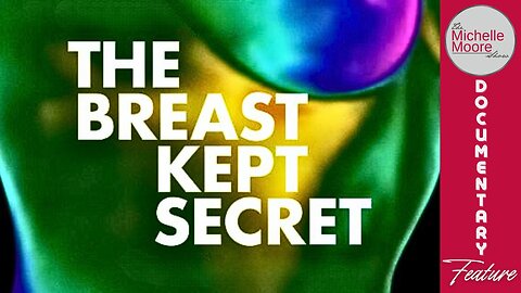 Documentary Feature 'The Breast Kept Secret' The Michelle Moore Show (Jan 14, 2026)
