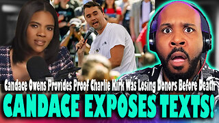 CANDACE EXPOSES TEXTS! Candace Owens Shows Proof Charlie Kirk Was B*llied By Donors Before His Death