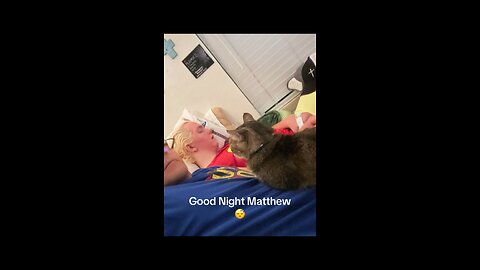 Good Night Matthew😴♥️🙏🏼 #tbi #bsb #goodnight #love #amen
