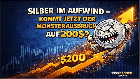 Silber im Aufwind - Kommt jetzt der Monsterausbruch auf 200$ ?