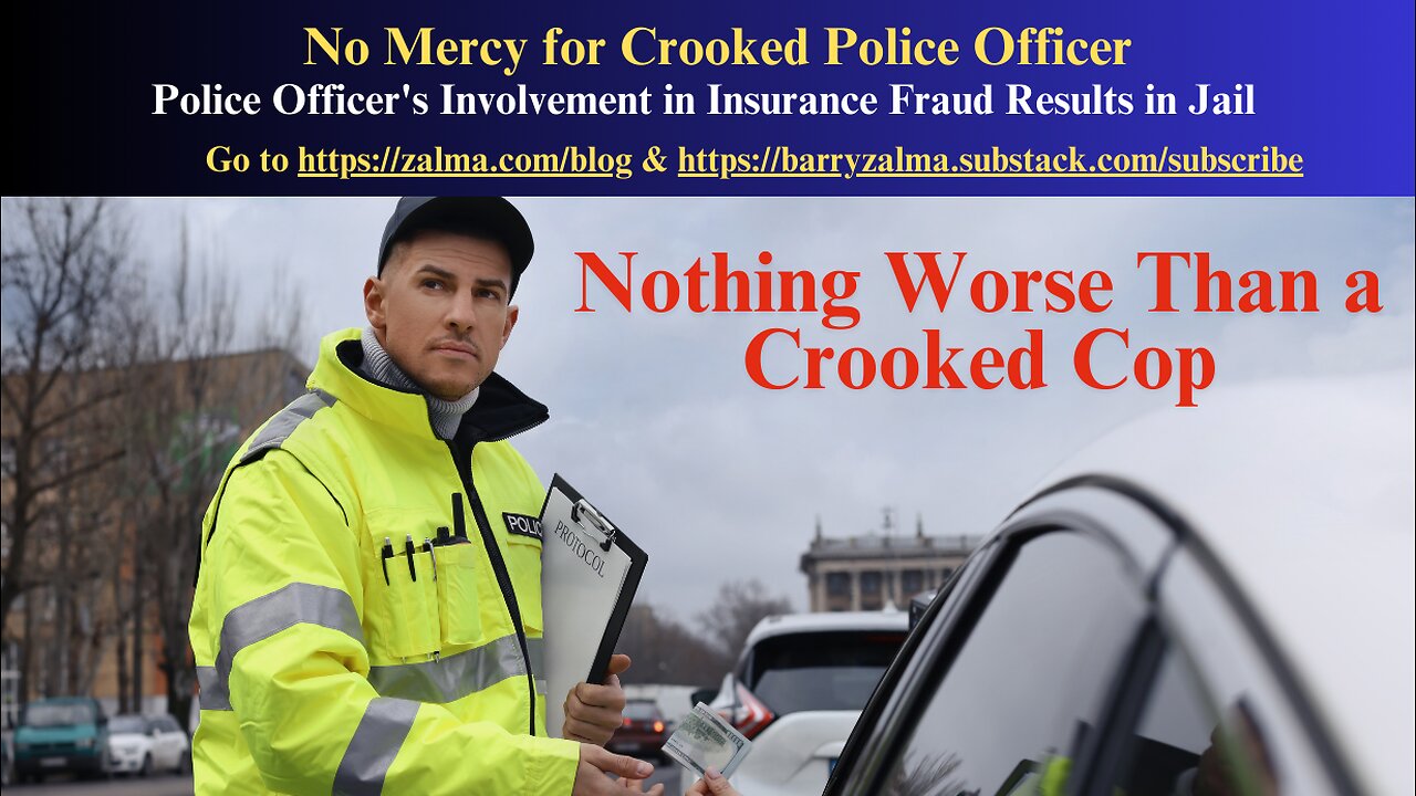 No Mercy for Crooked Police Officer