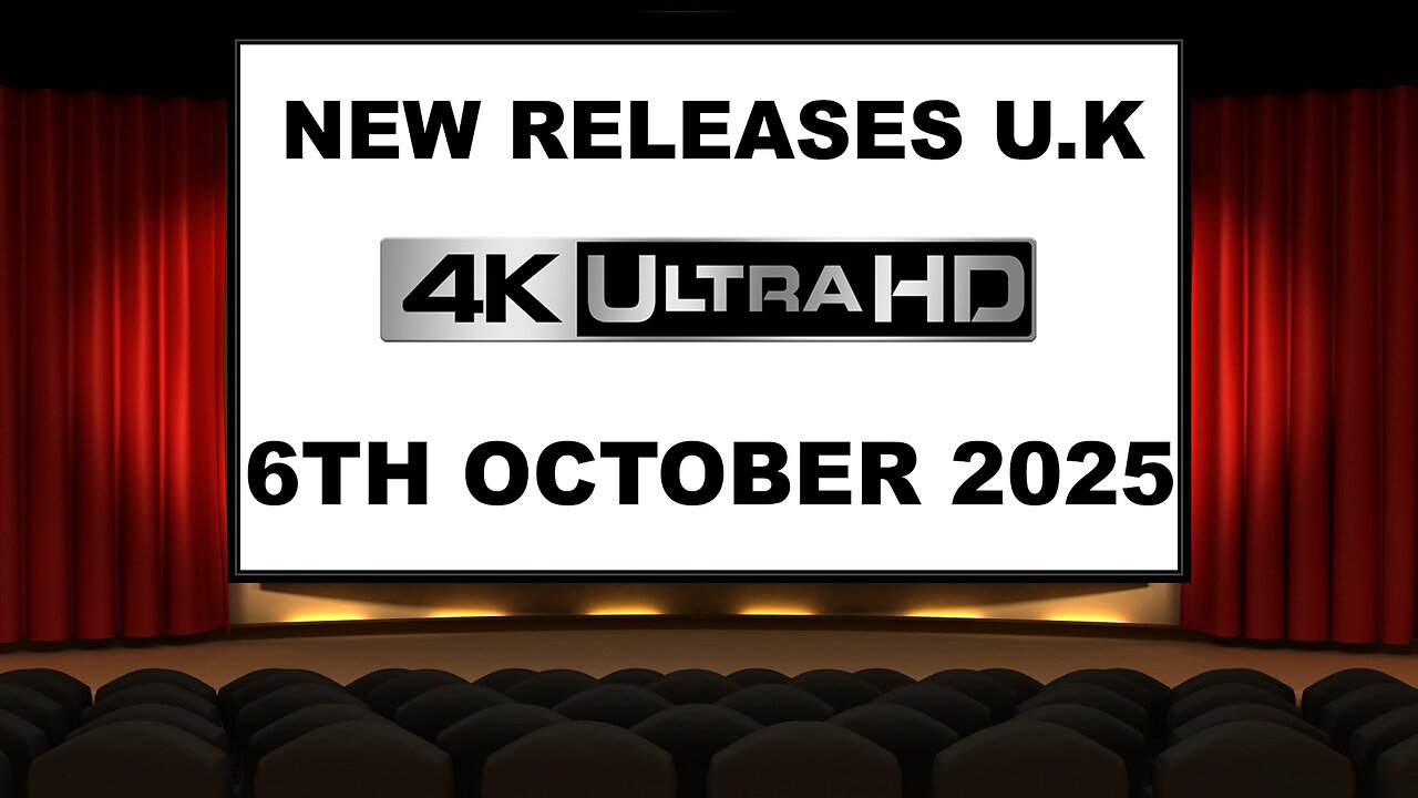 NEW 4K UHD Releases [6TH OCTOBER 2025 | U.K | Links Included]