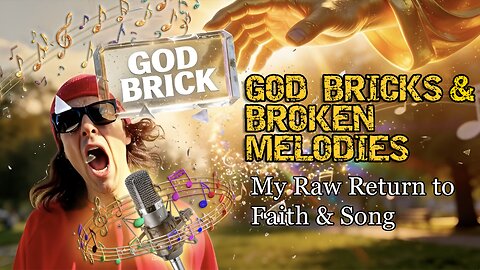 Faithwalk Musical Vlog Ep 1: God Bricks & Broken Melodies: My Raw Return to Faith & Song