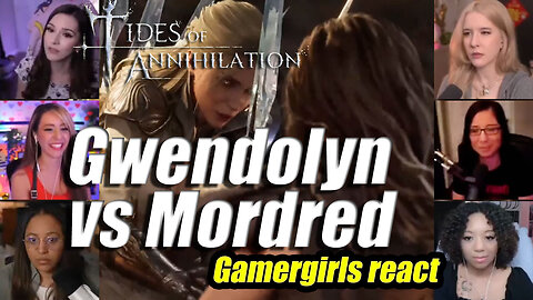 Gwendolyn vs Mordred – GamerGirls React to the Epic Boss!