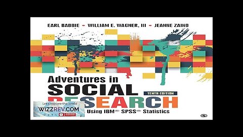 Adventures in Social Research: Data Analysis Using IBM SPSS Statistics Review