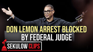 Don Lemon Arrest Blocked by Federal Judge