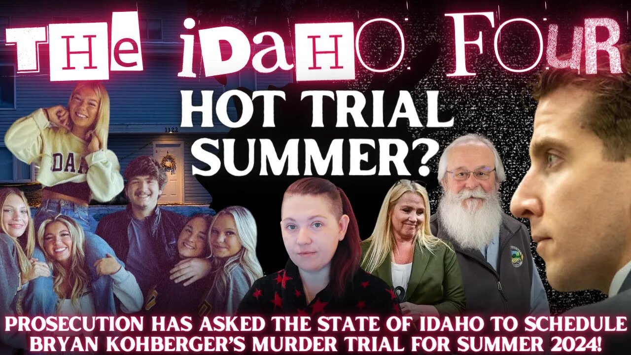 Idaho Prosecution Asks Court to Schedule Bryan Kohberger's Quadruple Murder Trial for Summer 2024