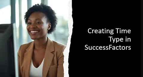 Creating Time Type in SuccessFactors #successfactors